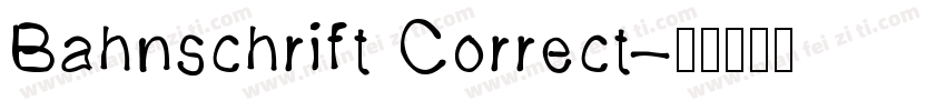 Bahnschrift Correct字体转换